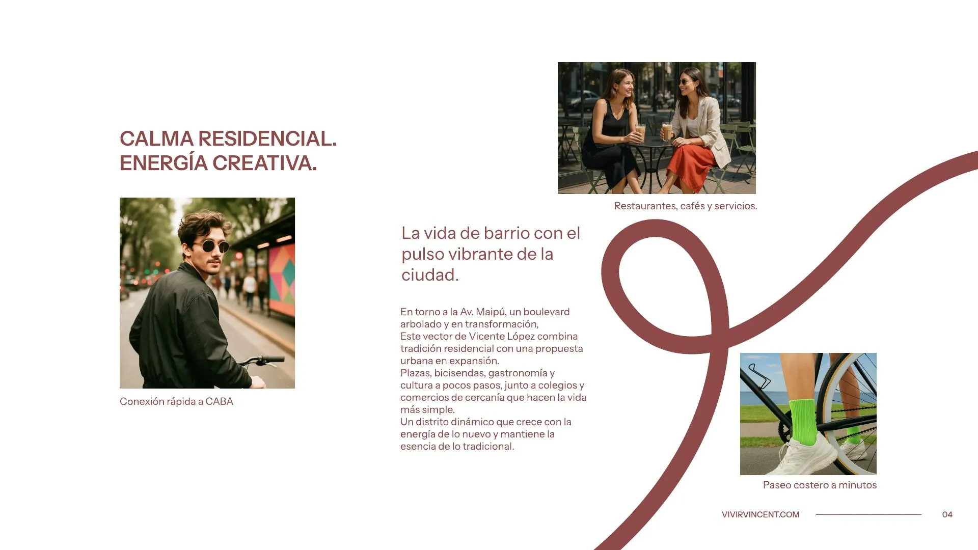 Vincent — calma residencial, energía creativa
